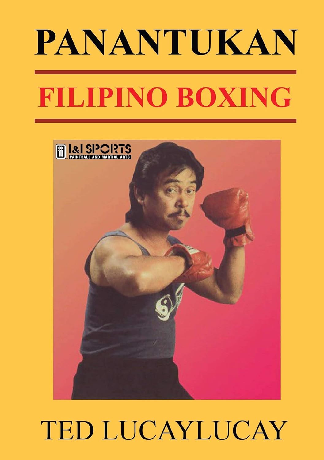 Panantukan Training DVD Featuring Ted Lucaylucay 2 Panantukan Training DVD Featuring Ted Lucaylucay