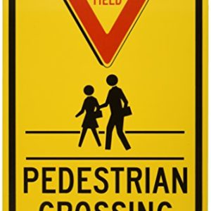 Brady 124399 Yield Pedestrian Crossing Traffic Control Sign | 18″ x 12″ | Black and Red on Yellow Background