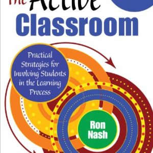 Active Classroom: Effective Strategies to Engage Students in the Learning Process